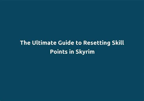 Skyrim skill point reset. Things To Know About Skyrim skill point reset. 